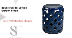 Lattice Garden Stools - Buying Guide | All You Need to Know