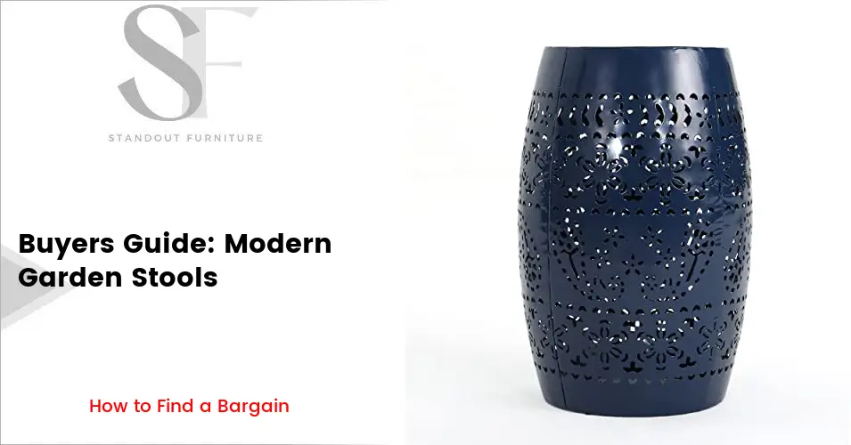 Modern Garden Stools Buyers’ Guide A Summary of Prices
