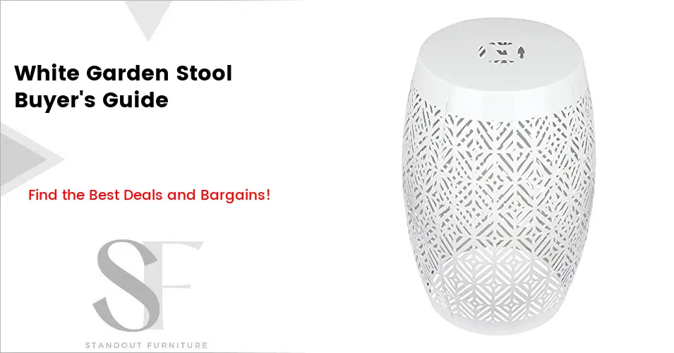 White Garden Stool [ 2023 Buyers Guide] Summary of Prices