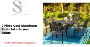 Buyer's Guide: 7 Piece Cast Aluminum Patio Sets