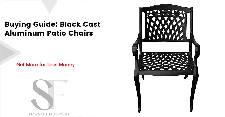 Black Cast Aluminum Patio Chairs Buyers Guide