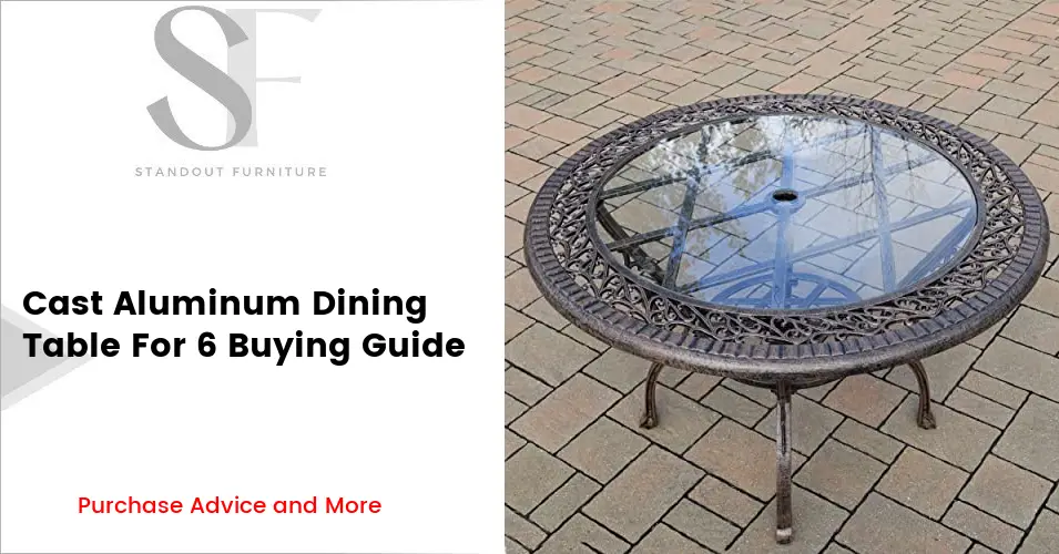 Cast Aluminum Dining Table For 6 People 2024 Buying Guide