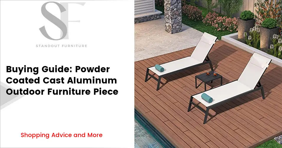 Powder-Coated Cast Aluminum Outdoor Furniture 2026 Guide - Furniture Buying Guide 2023