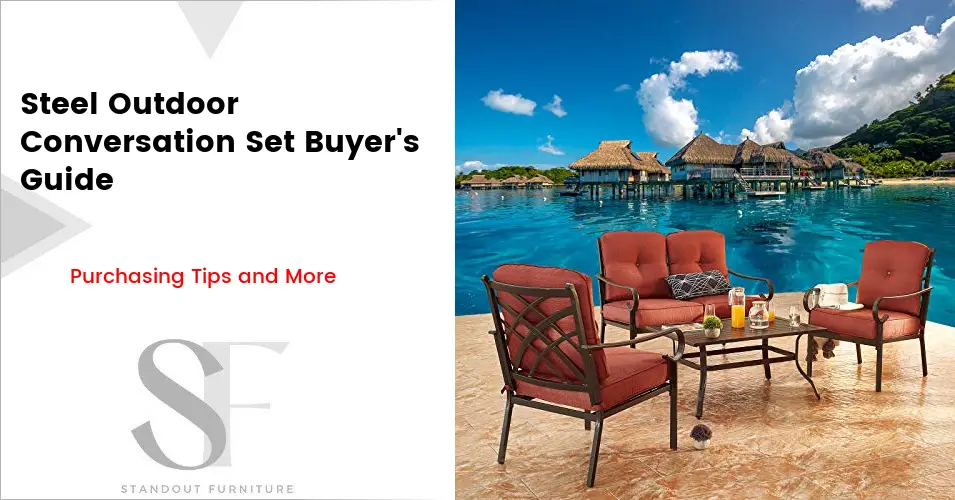 Buying Guide Steel Outdoor Conversation Sets